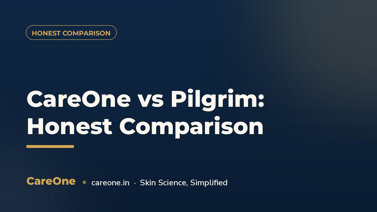 CareOne vs Pilgrim: Honest Comparison — CareOne blog cover