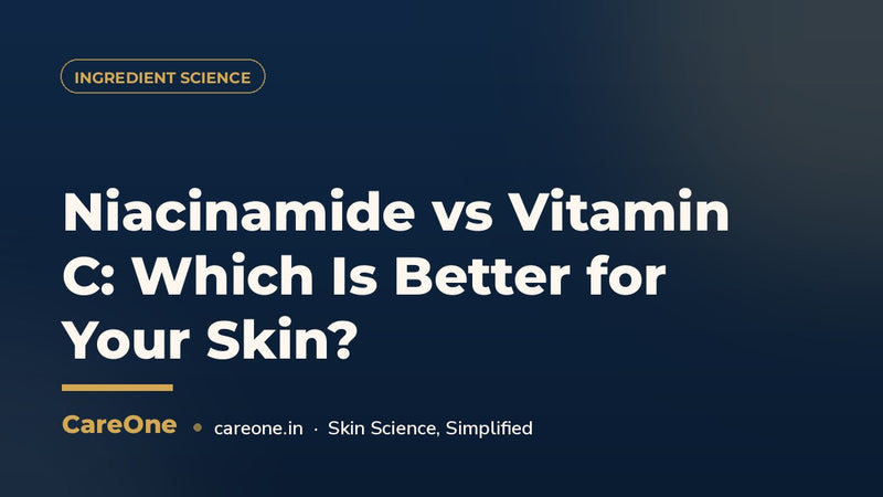 Niacinamide vs Vitamin C: Which Is Better for Your Skin? (2026 Guide)